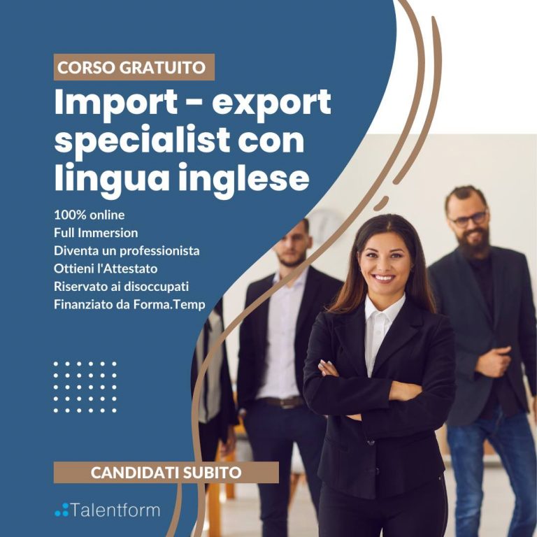 Import-Export Specialist con Lingua Inglese (corso GRATUITO a distanza, in aula virtuale), edizione del 26 settembre 2022 13 Import Export Specialist con Lingua Inglese 5