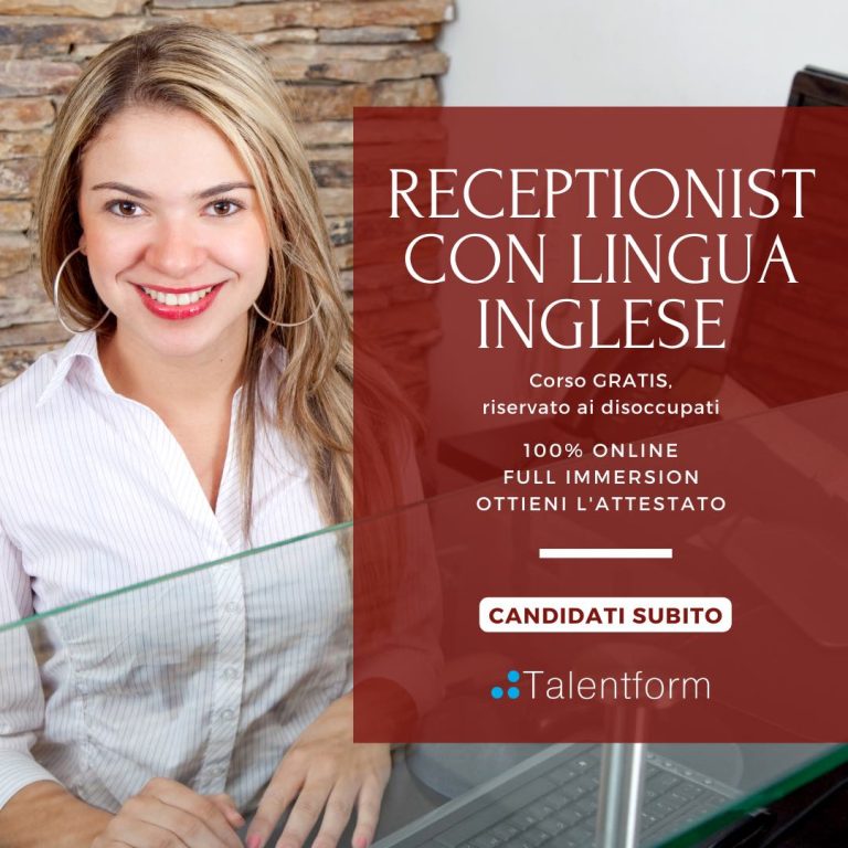Receptionist con Lingua Inglese (corso GRATUITO a distanza, in aula virtuale), edizione del 06 ottobre 2022 20 Receptionist con Lingua Inglese 3
