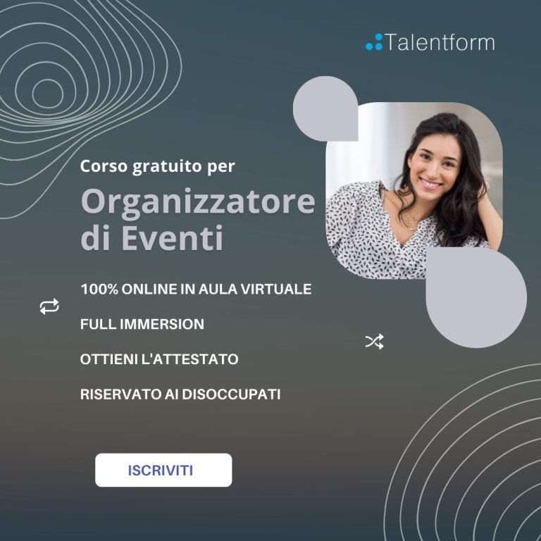 Organizzatore di Eventi (corso GRATUITO a distanza, in aula virtuale), edizione del 29 settembre 12 Organizzatore di Eventi 10