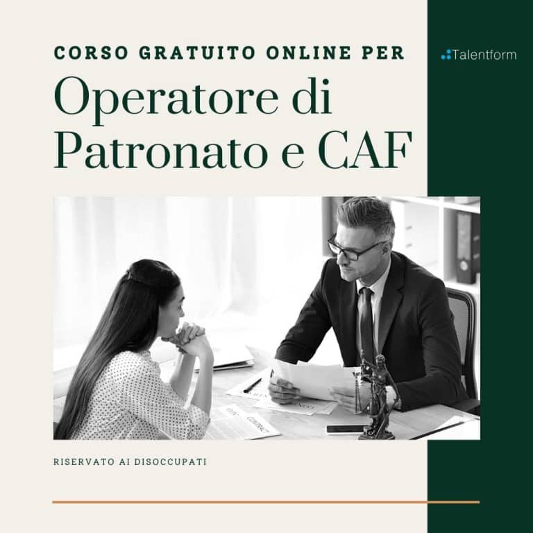 Operatore di Patronato e CAF (corso GRATUITO a distanza, in aula virtuale), edizione del 16 novembre 2022 20 Operatore di Patronato e CAF