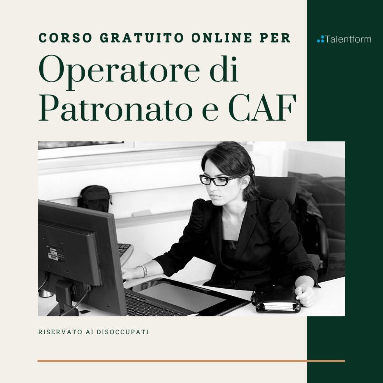 Operatore di Patronato e CAF (corso GRATUITO a distanza, in aula virtuale), edizione del 22 novembre 2022 19 Operatore di Patronato e CAF2