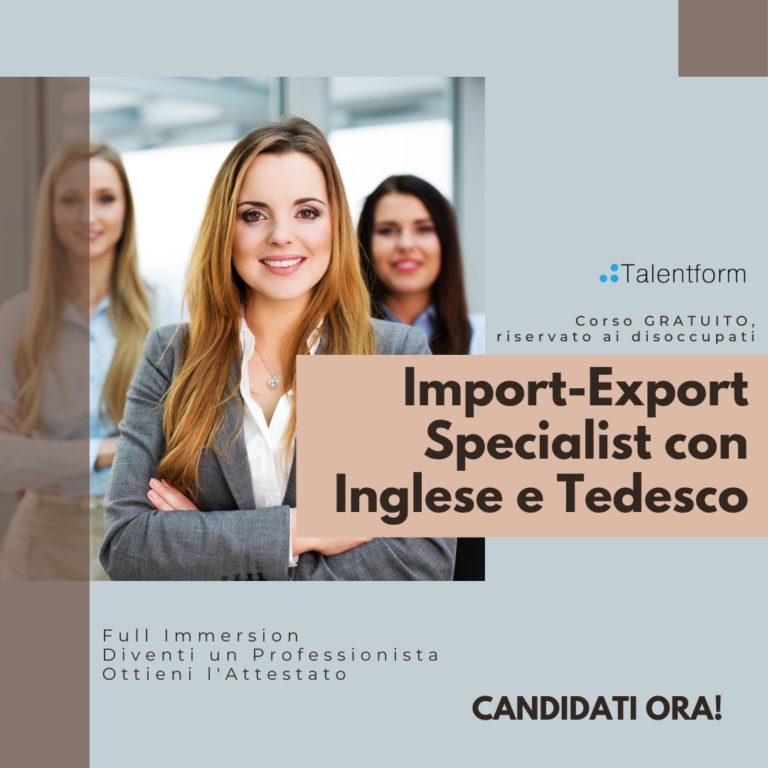 Import–Export Specialist con Inglese e Tedesco (corso GRATUITO a distanza, in aula virtuale), edizione del 06 novembre 2023 12 Import Export Specialist con Inglese e Tedesco 2