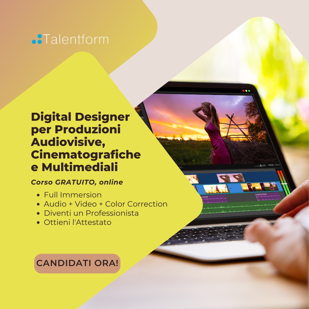 Digital Designer per Produzioni Audiovisive Cinematografiche e Multimediali 7