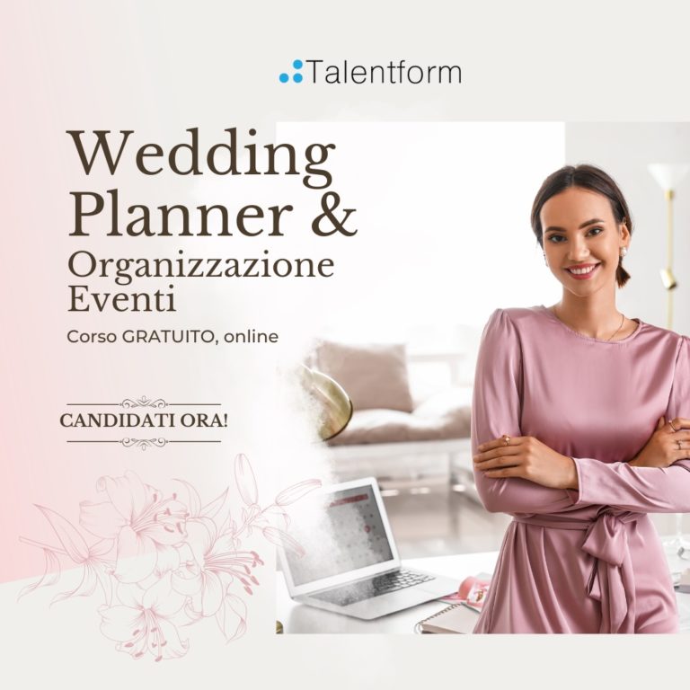 Wedding Planner e Organizzazione Eventi (corso GRATUITO a distanza, in aula virtuale), edizione del 15 aprile 2025 4 Wedding Planner e Organizzazione Eventi10