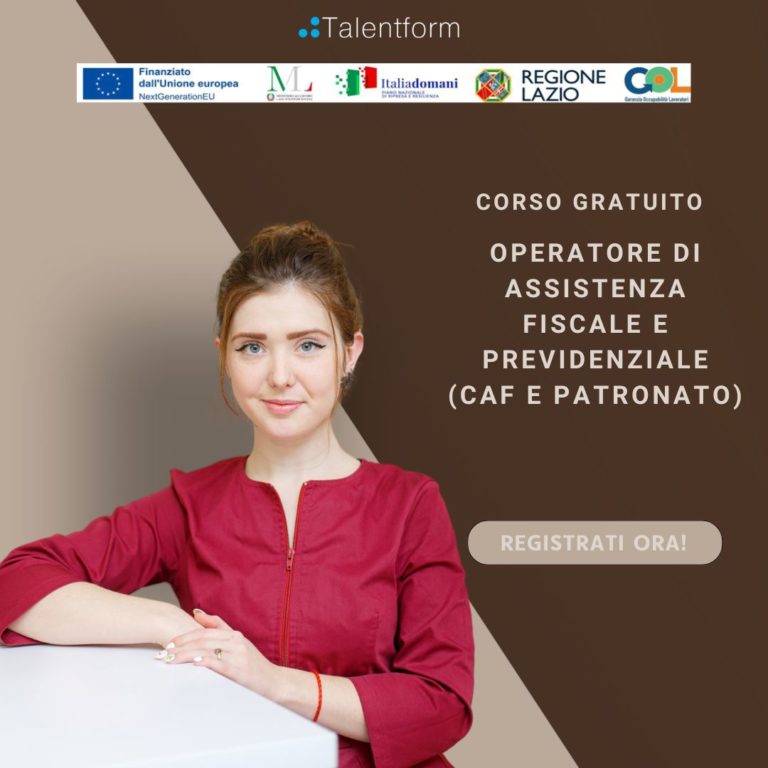 Operatore di assistenza fiscale e previdenziale (CAF e Patronato), Programma GOL Lazio, Percorso 3, edizione del 16 dicembre 2025 - Corso confermato - Ultimi posti 7 strumenti commerciali digitali 8
