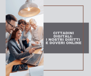 Cittadini Digitali I Nostri Diritti e Doveri Online