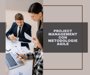 Project Management con Metodologie Agile