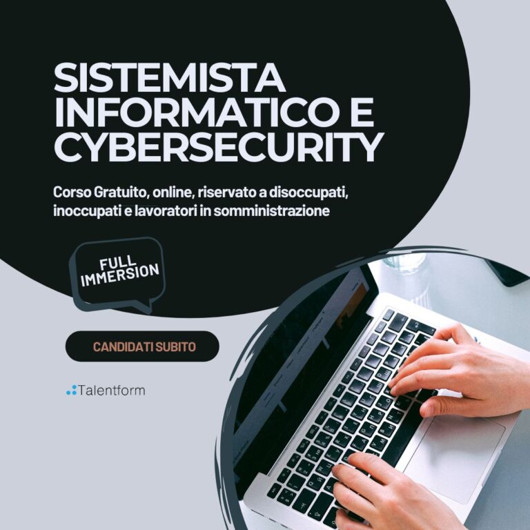 Sistemista Informatico e Cybersecurity (corso GRATUITO online, full time), edizione del 18 marzo 2026 9 Corso gratuito di sistemista informatico e cybersecurity